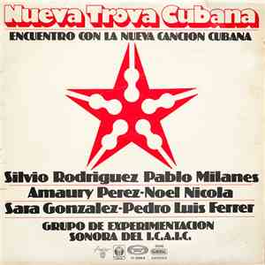 Various - Nueva Trova Cubana - Encuentro Con La Nueva Cancion Cubana