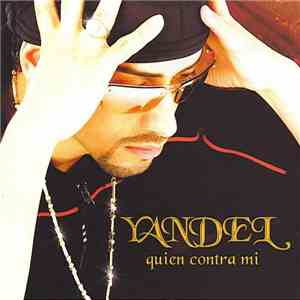 Yandel - Quien Contra Mi