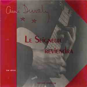 Aimé Duval - Le Seigneur Reviendra