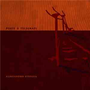 Alessandro Stefana - Poste E Telegrafi