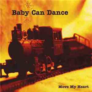 Baby Can Dance - Move My Heart