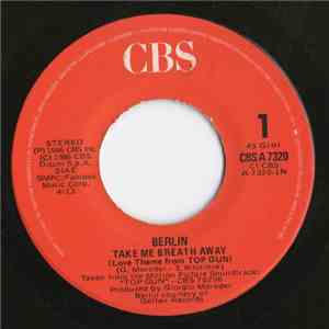 Berlin - Take My Breath Away (Love Theme From 