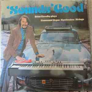 Brian Hazelby - 'Sounds' Good - Brian Hazelby Plays Hammond Organ / Synthes ...