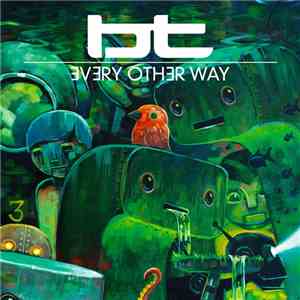 BT Featuring Jes - Every Other Way