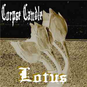 Corpse Candle - Hymn Of The Black Lotus