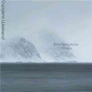 Cryogenic Weekend - Embracing Arctic Waters