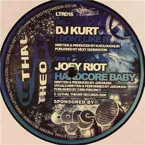 DJ Kurt / Joey Riot - I Don't Like It / Hardcore Baby