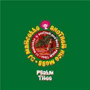 DJ Marcelle/Another Nice Mess - Psalm Tree