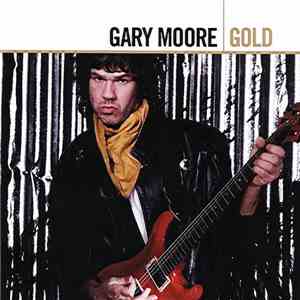 Gary Moore - Gold