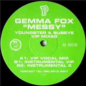 Gemma Fox - Messy (Youngstar & Buseye VIP Mixes)