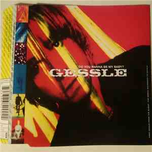 Gessle - Do You Wanna Be My Baby?