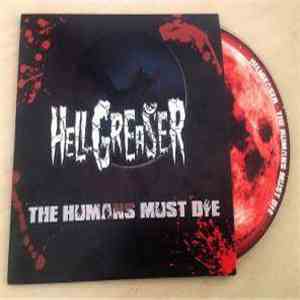 Hellgreaser - The Humans Must Die