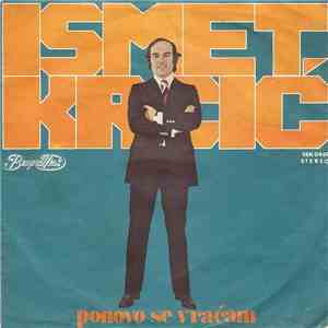 Ismet Krcić - Ponovo Se Vraćam
