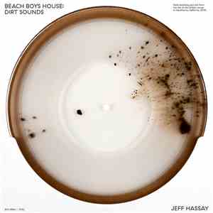 Jeff Hassay - Beach Boys House: Dirt Sounds
