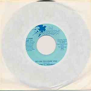 Jimmy C. Newman - So Use To Lovin' You / Passe Partout