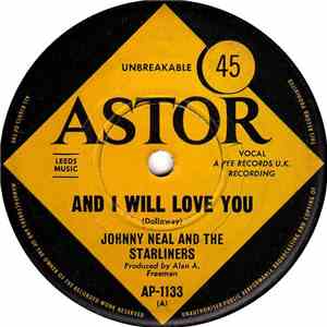 Johnny Neal And The Starliners - And I Will Love You