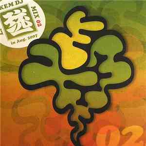 Kem DJ - Live Mix 02 In Aug. 2007
