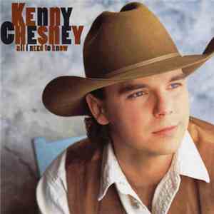 Kenny Chesney - All I Need To Know