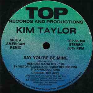 Kim Taylor - Say You'll Be Mine