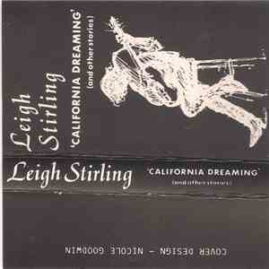 Leigh Stirling - California Dreaming (And Other Stories)