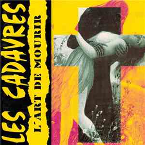 Les Cadavres - L'Art De Mourir