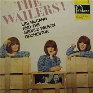Les McCann & The Gerald Wilson Orchestra - The Wailers