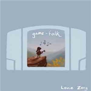 Louie Zong - Game-Folk