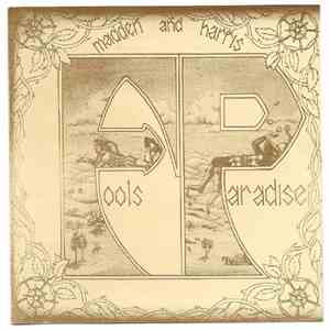 Madden And Harris - Fools Paradise