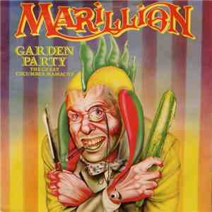Marillion - Garden Party (The Great Cucumber Massacre)