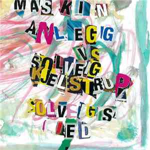 Maskinanlegg vs. Solveig Kjelstrup - Solveigs Lied