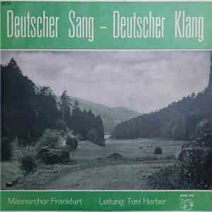 Männerchor Frankfurt - Deutscher Sang - Deutscher Klang