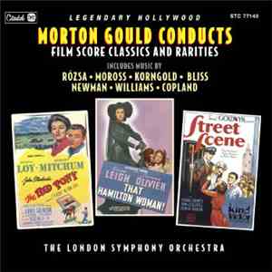 Morton Gould, The London Symphony Orchestra - Morton Gould Conducts Film Score Classics And Rarities