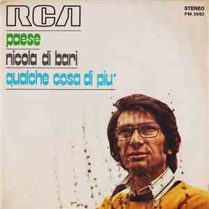 Nicola Di Bari - Paese / Qualche Cosa Di Più