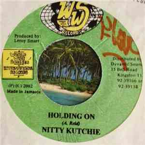 Nitty Kutchie - Holding On