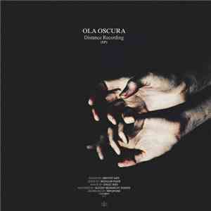 Ola Oscura - Distance Recording (EP)