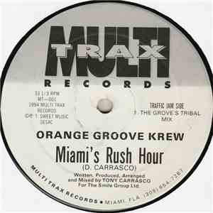 Orange Groove Krew - Miami's Rush Hour