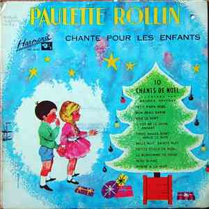 Paulette Rollin - Paulette Rollin Chante Pour Les Enfants - 10 Chants De No ...