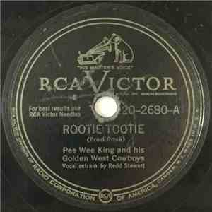 Pee Wee King And His Golden West Cowboys - Rootie Tootie / Tennessee Waltz