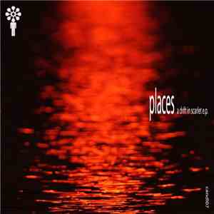Places - A Drift In Scarlet