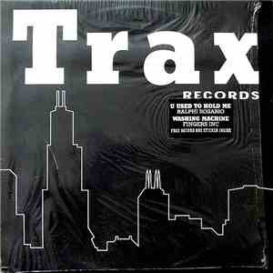 Ralphi Rosario / Fingers Inc - U Used To Hold Me / Washing Machine