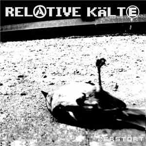 Relative Kälte - Zerstört