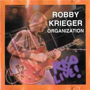 Robby Krieger Organization - R.K.O. Live