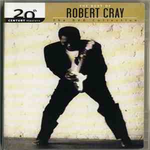 Robert Cray - The Best Of Robert Cray