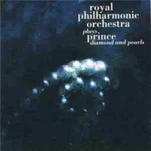 Royal Philharmonic Orchestra - Royal Philharmonic Orchestra Plays Prince - Diamond And Pearls