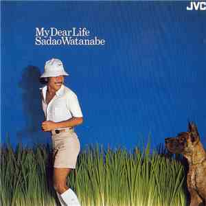 Sadao Watanabe - My Dear Life