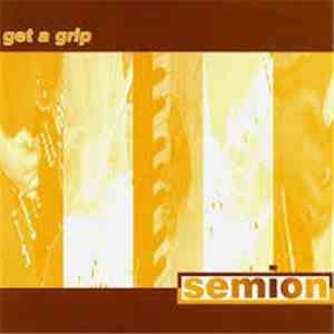 Semion  - Get A Grip