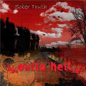 Sober Truth - Outta Hell