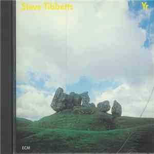 Steve Tibbetts - Yr