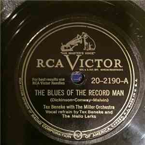 Tex Beneke With The Miller Orchestra - The Blues Of The Record Man / Why Don't We Say We're Sorry?