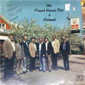 The Frank Vlasis Trio - The Frank Vlasis Trio & Friends